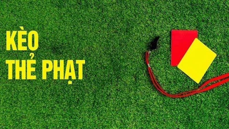 Kèo Thẻ Vàng Là Gì? Hướng Dẫn Cách Chơi Và Kinh Nghiệm Soi Kèo Chuẩn 100%